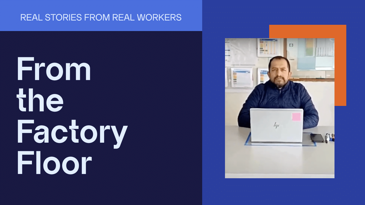 Pedro sits at a desk with an open laptop, under a headline that reads "From the Factory Floor" and a subtitle "Real Stories from Real Workers.